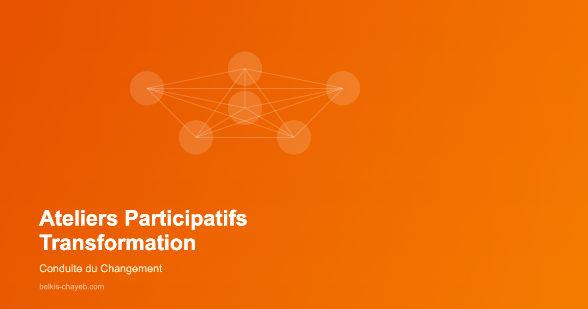 Ateliers participatifs en transformation : comment les conduire pour qu'ils produisent de vraies décisions 1 Ateliers participatifs transformation - collaboration équipes