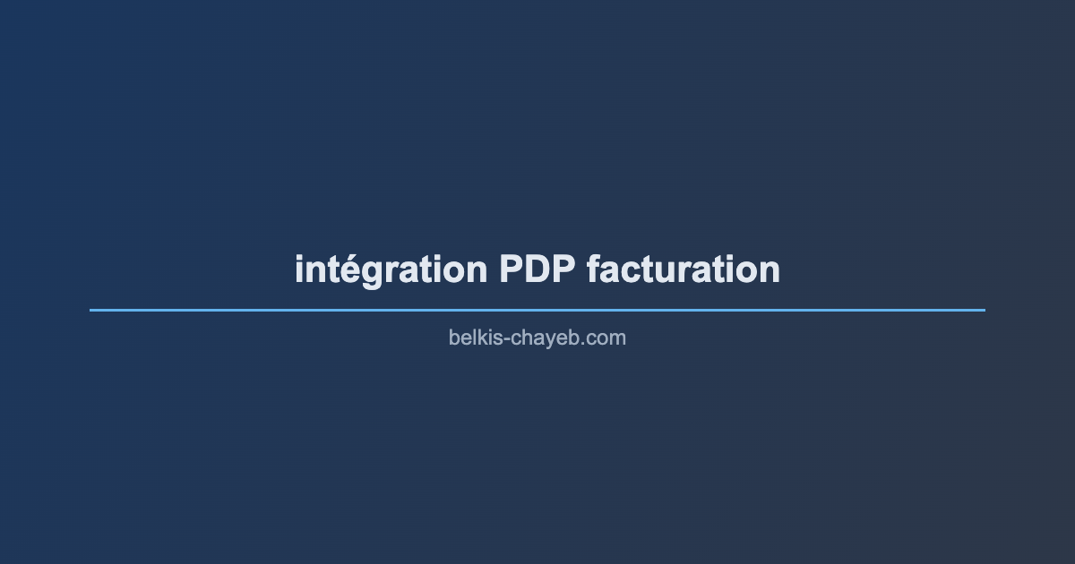 intégration PDP facturation