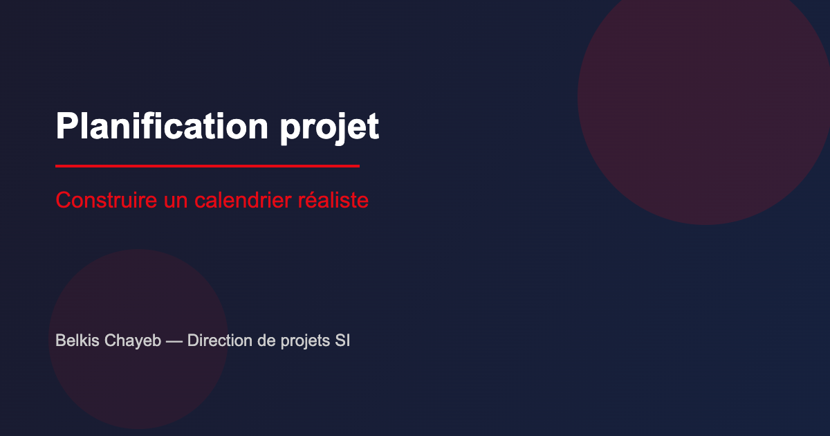 Planification projet : les illusions du planning et comment construire un calendrier réaliste 1 Planification projet : construire un calendrier réaliste