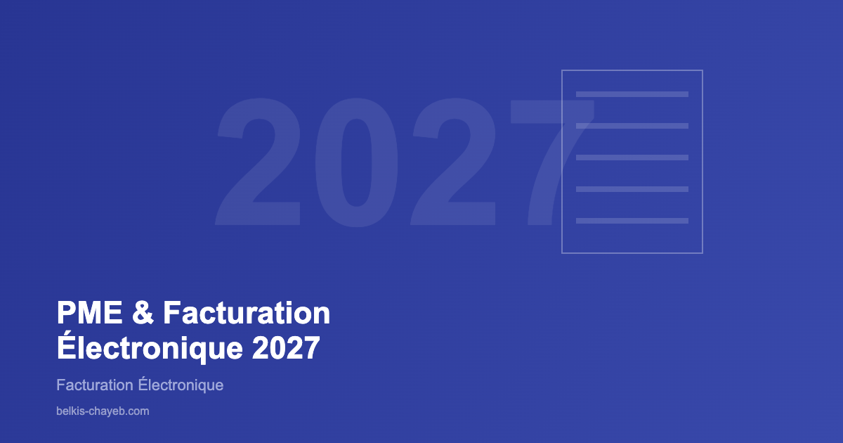 Les PME face à la facturation électronique 2027 : par où commencer ? 1 PME facturation électronique 2027 - mise en conformité